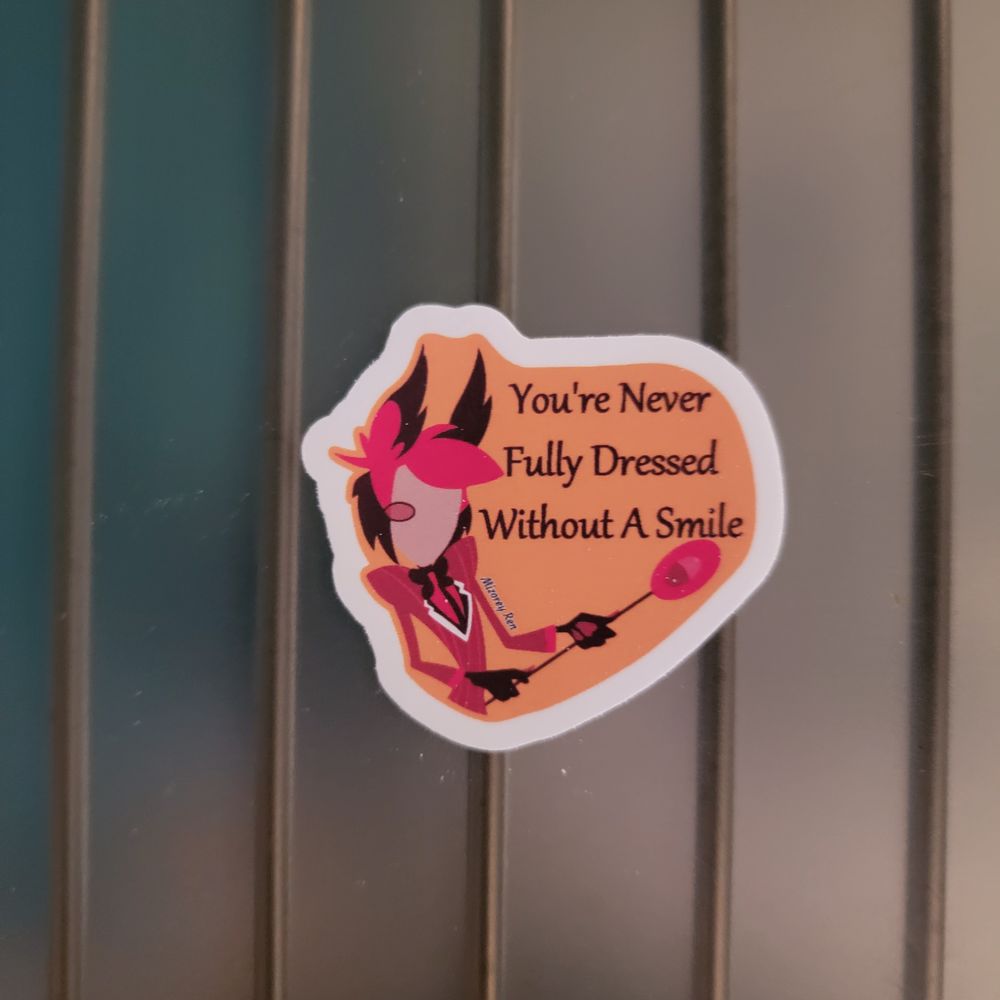 Alastor - You're Never Fully Dressed Without A Smile Sticker